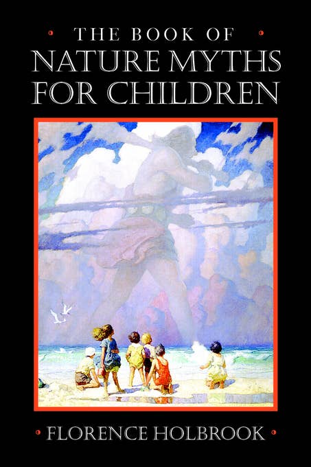 The Book of Nature Myths for Children